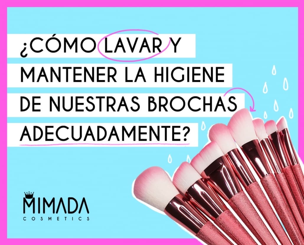¿Como lavar y mantener la higiene de nuestras Brochas adecuadamente?