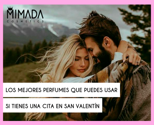 <strong>LOS MEJORES PERFUMES QUE PUEDES USAR SI TIENES UNA CITA EN SAN VALENTÍN</strong>